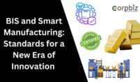 BIS and Smart Manufacturing Standards for a New Era of Innovation