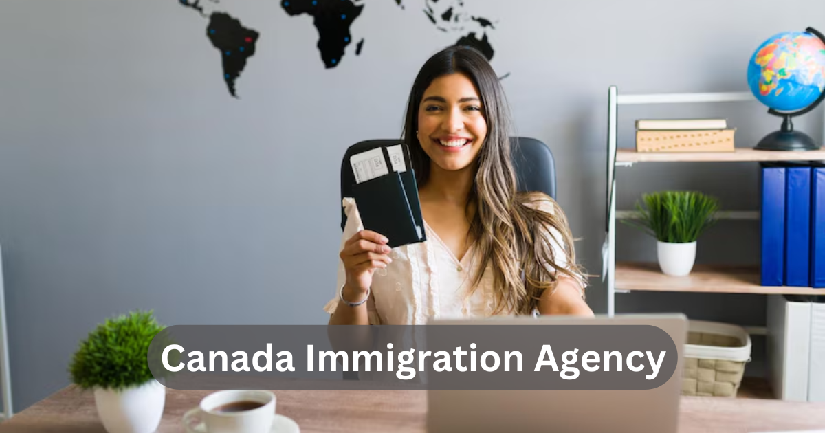 Canada Immigration Agency