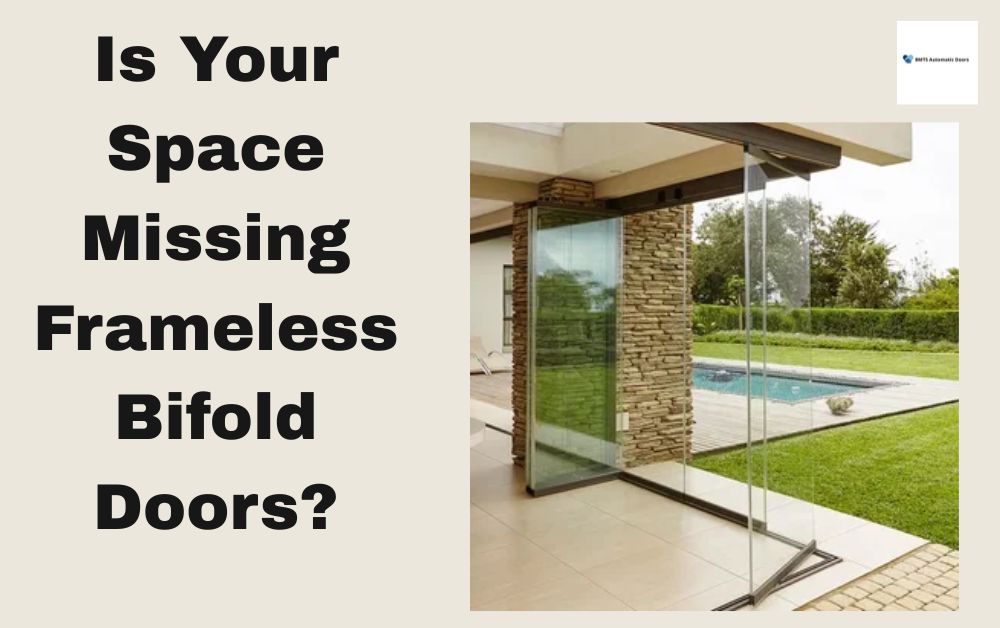 frameless bifold doors