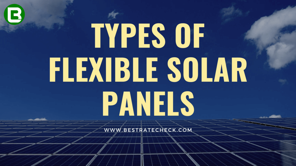 Types of Flexible Solar Panels