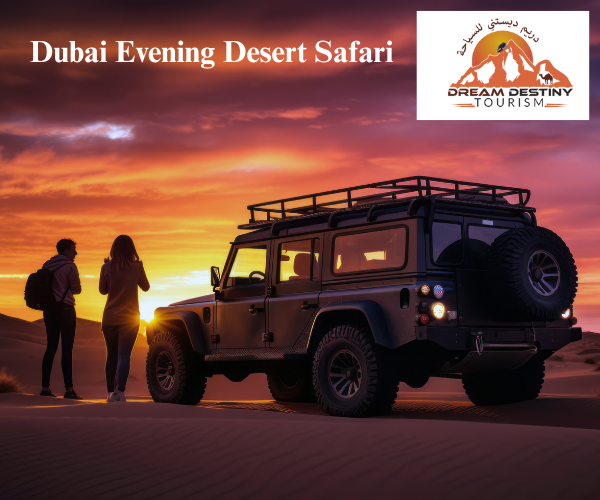 Dubai Evening Desert Safari