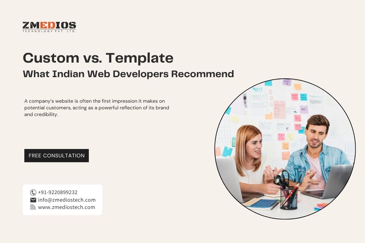 Custom vs. Template What Indian Web Developers Recommend