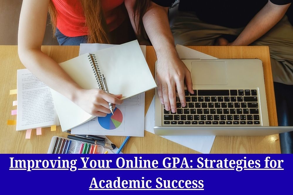 Improving Your Online GPA Strategies for Academic Success
