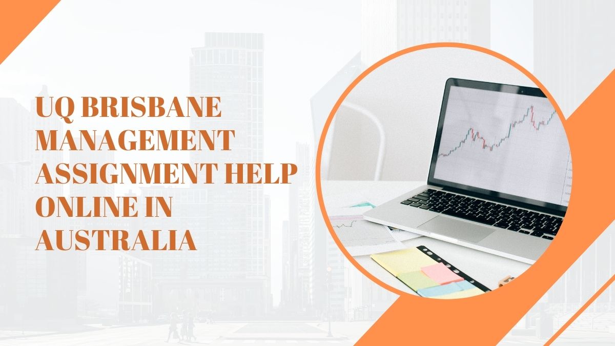 UQ Brisbane Management Assignment Help Online in Australia