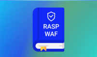 WAF vs. RASP: The Key Differences You Need to Know