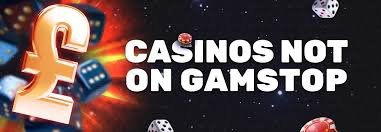 Exploring the World of Casinos Not Listed on Gamstop