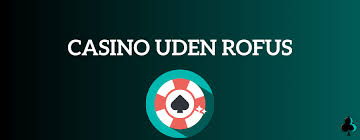 Casino Uden Dansk Licens En Omfattende Guide Casino Uden Dansk Licens En Omfattende Guide