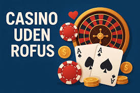 Casino uden ROFUS 2026 - Få glæde af fri spiloplevelse