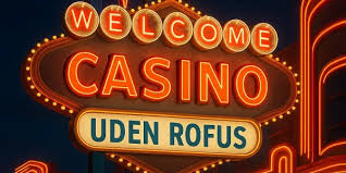 Opdag de Bedste Casino Sider Uden Rufus